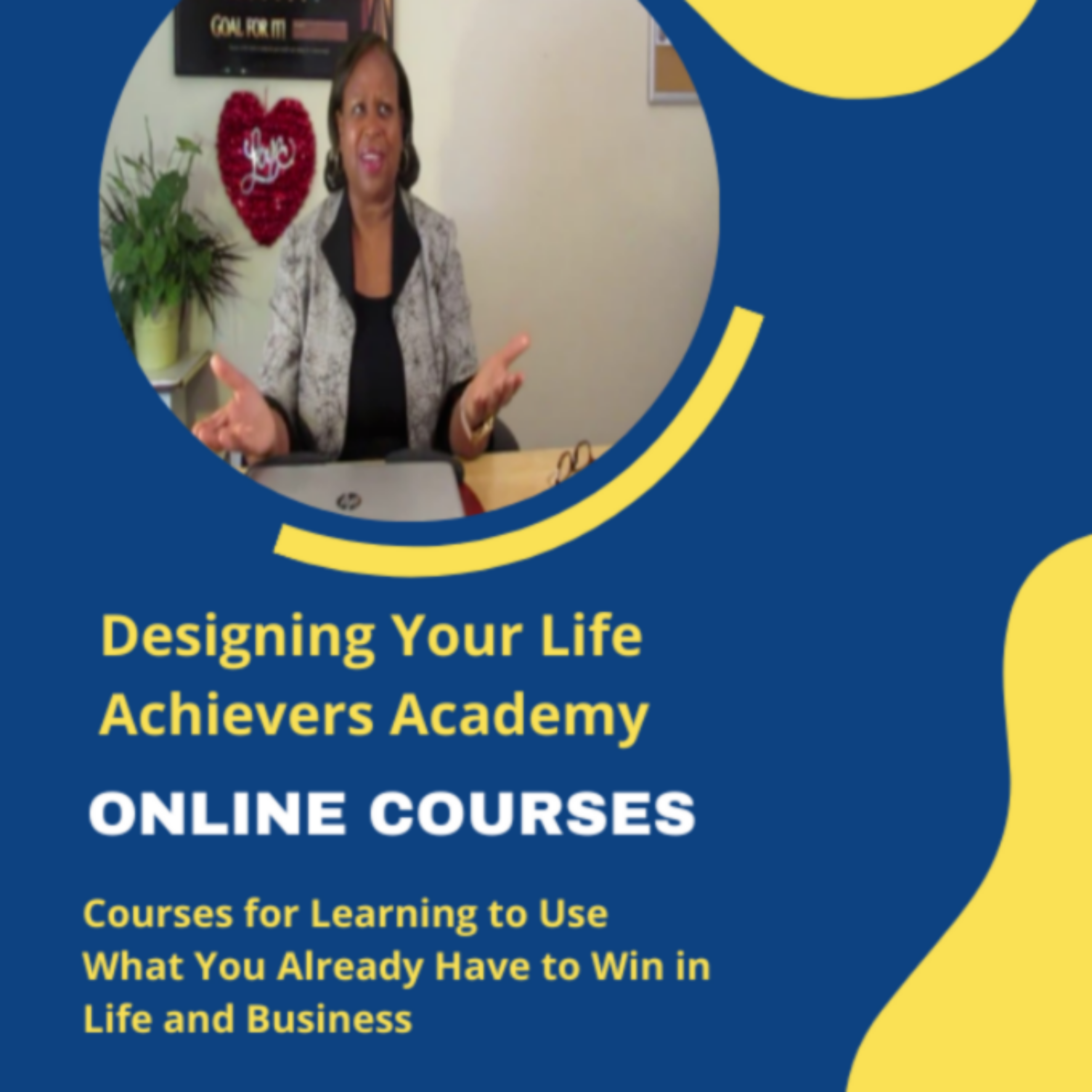 Designing Your Life Today Courses